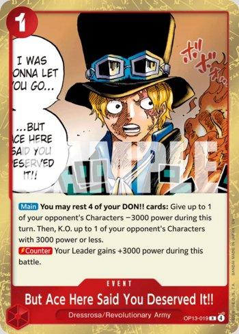 But Ace Here Said You Deserved It!!